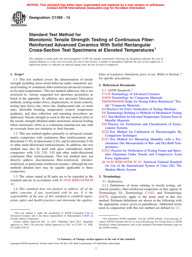 ASTM C1359-13 - Standard Test Method for  Monotonic Tensile Strength Testing of Continuous Fiber-Reinforced   Advanced Ceramics With Solid Rectangular Cross-Section Test Specimens   at Elevated Temperatures