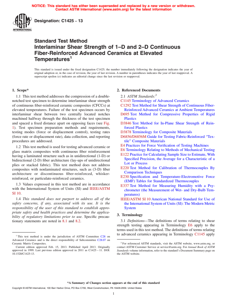 ASTM C1425-13 - Standard Test Method for  Interlaminar Shear Strength of 1&ndash;D and 2&ndash;D Continuous   Fiber-Reinforced Advanced Ceramics at Elevated Temperatures