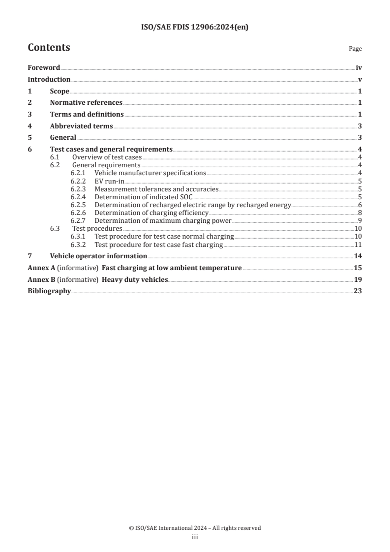 ISO/SAE FDIS 12906 - Road vehicles — Test procedures for electric vehicles to determine charging performance
Released:13. 08. 2024