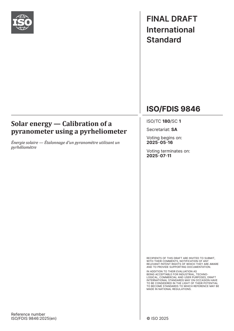 ISO/FDIS 9846 - Solar energy — Calibration of a pyranometer using a pyrheliometer
Released:2. 05. 2025