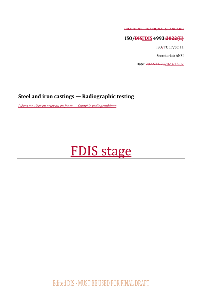 REDLINE ISO/FDIS 4993 - Steel and iron castings — Radiographic testing
Released:8. 12. 2023