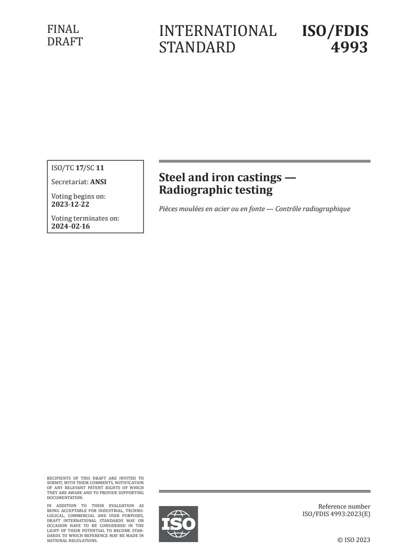 ISO/FDIS 4993 - Steel and iron castings — Radiographic testing
Released:8. 12. 2023