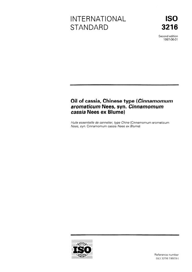 ISO 3216:1997 - Oil of cassia, Chinese type (Cinnamomum aromaticum Nees, syn. Cinnamomum cassia Nees ex Blume)