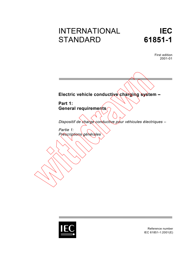 IEC 61851-1:2001 - Electric vehicle conductive charging system - Part 1: General requirements
Released:1/24/2001
Isbn:2831855934