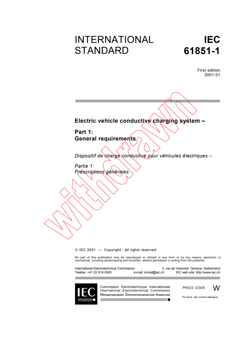 IEC 61851-1:2001 - Electric vehicle conductive charging system - Part 1: General requirements
Released:1/24/2001
Isbn:2831855934