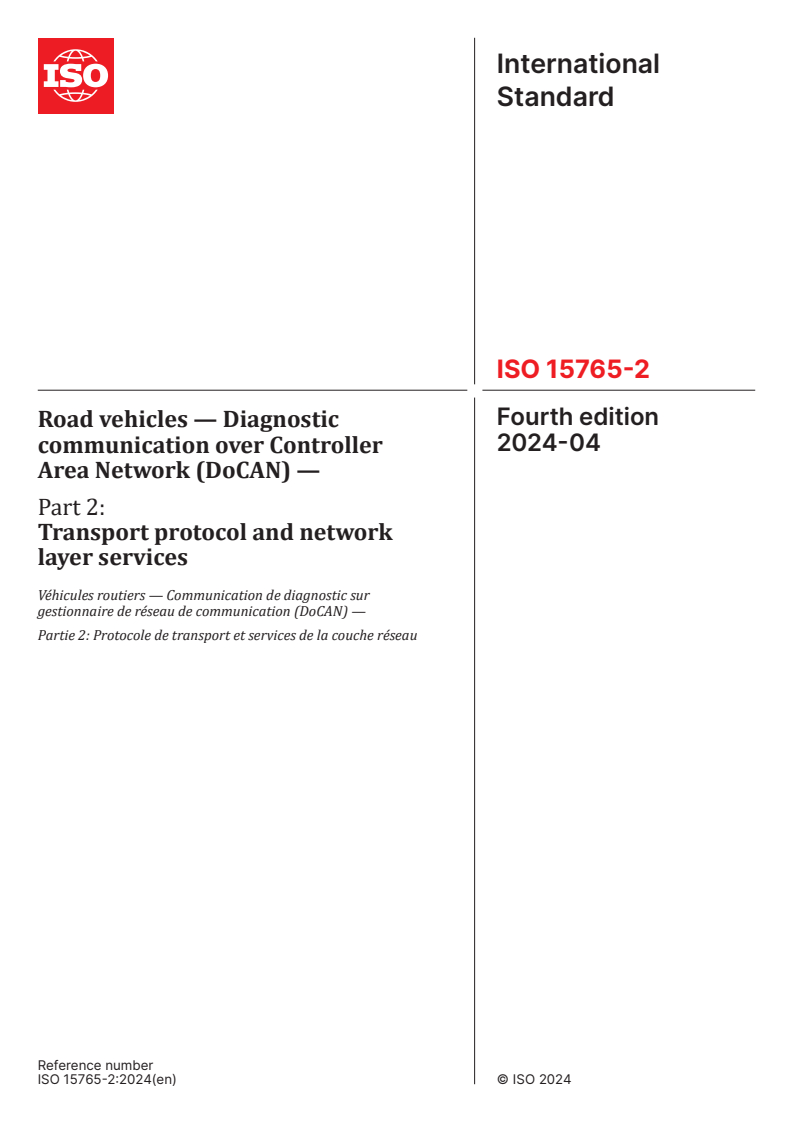 ISO 15765-2:2024 - Road vehicles — Diagnostic communication over Controller Area Network (DoCAN) — Part 2: Transport protocol and network layer services
Released:5. 04. 2024