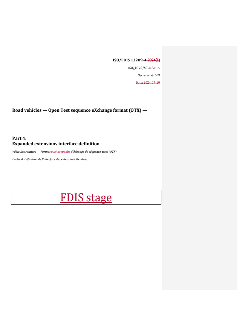 REDLINE ISO/FDIS 13209-4 - Road vehicles — Open Test sequence eXchange format (OTX) — Part 4: Expanded extensions interface definition
Released:22. 07. 2024