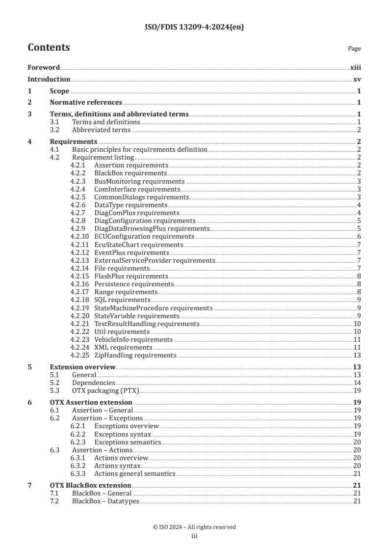 ISO/FDIS 13209-4 - Road vehicles — Open Test sequence eXchange format (OTX) — Part 4: Expanded extensions interface definition
Released:22. 07. 2024