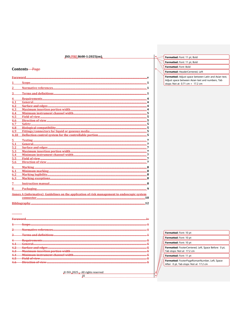 REDLINE ISO/PRF 8600-1 - Endoscopes — Medical endoscopes and endotherapy devices — Part 1: General requirements
Released:15. 01. 2025