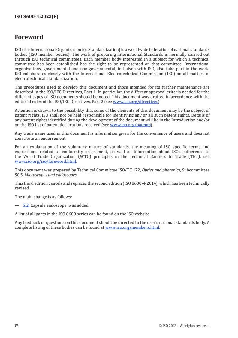 ISO 8600-4:2023 ISO 8600-4:2023 - Endoscopes — Medical endoscopes and endotherapy devices — Part 4: Determination of maximum width of insertion portion
Released:10. 01. 2023 - Page 4 preview