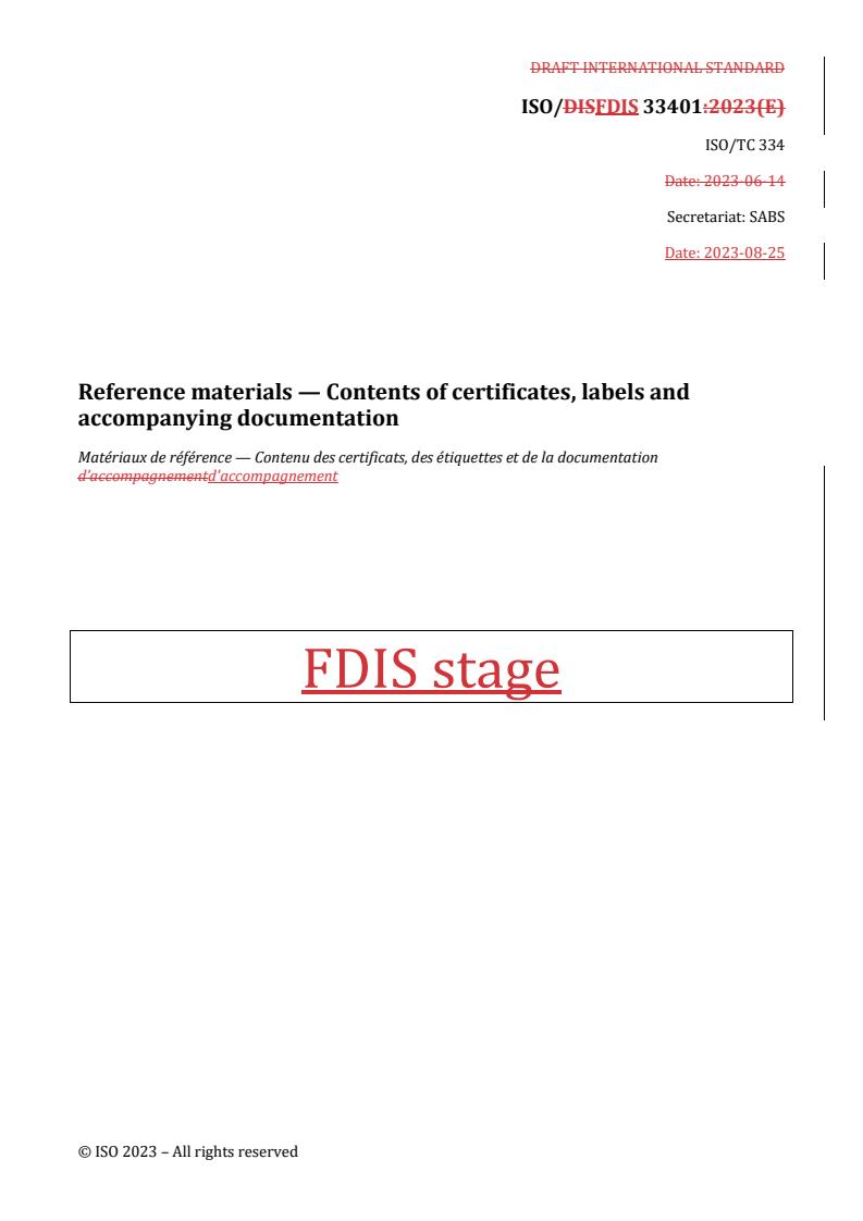 REDLINE ISO/FDIS 33401 - Reference materials — Contents of certificates, labels and accompanying documentation
Released:25. 08. 2023