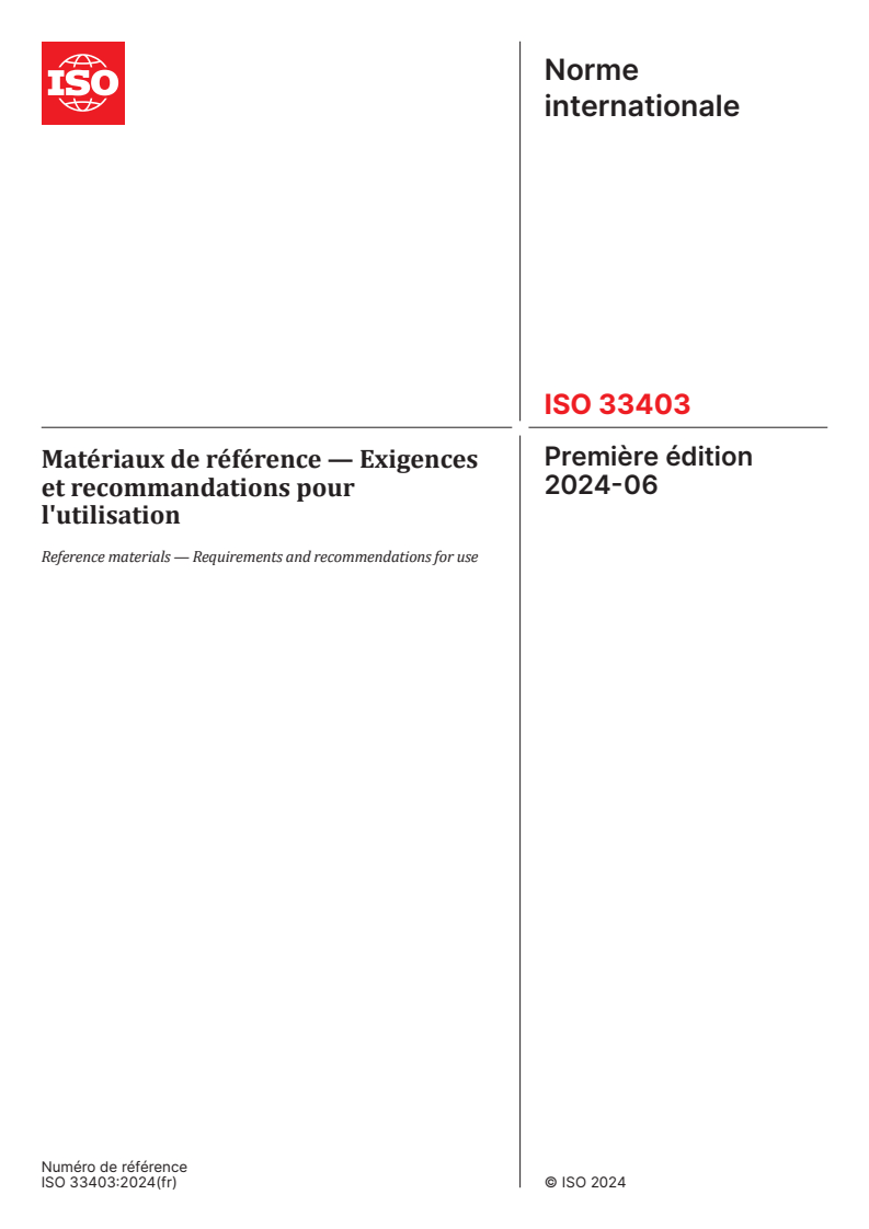 ISO 33403:2024 - Matériaux de référence — Exigences et recommandations pour l'utilisation
Released:3. 06. 2024