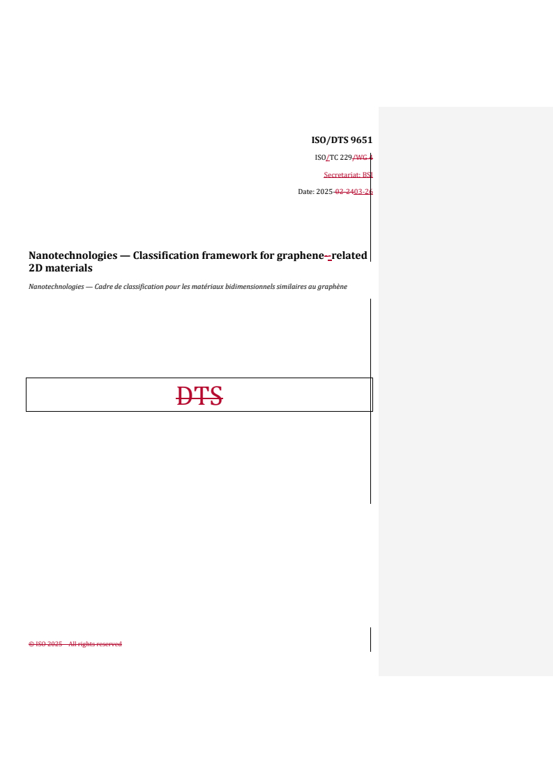 REDLINE ISO/DTS 9651 - Nanotechnologies — Classification framework for graphene‐related 2D materials
Released:27. 03. 2025