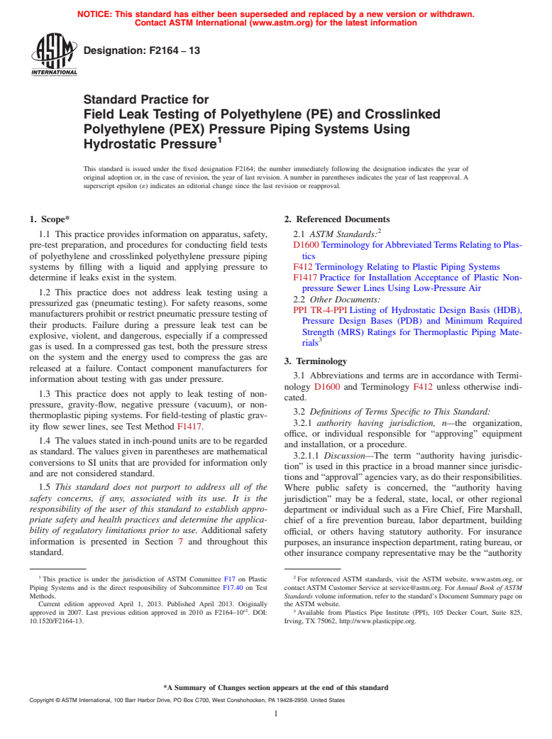 ASTM F2164-13 - Standard Practice for  Field Leak Testing of Polyethylene (PE) and Crosslinked Polyethylene  (PEX) Pressure Piping Systems  Using Hydrostatic Pressure