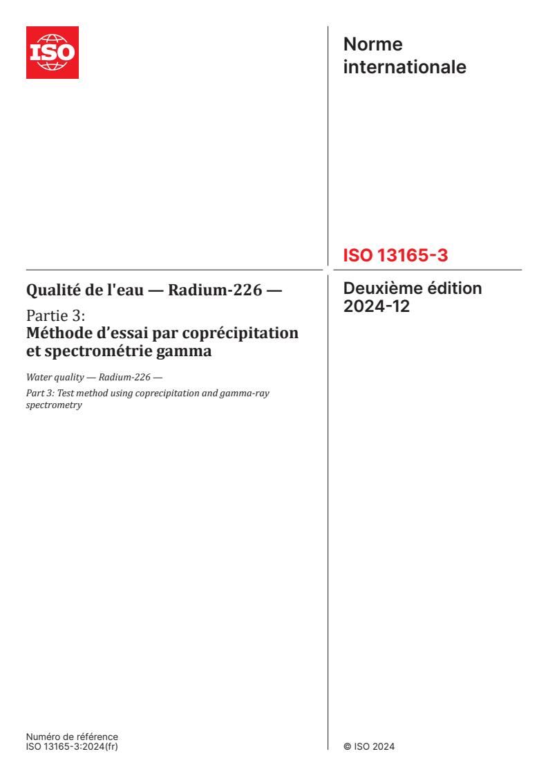 ISO 13165-3:2024 - Qualité de l'eau — Radium-226 — Partie 3: Méthode d’essai par coprécipitation et spectrométrie gamma
Released:12/4/2024