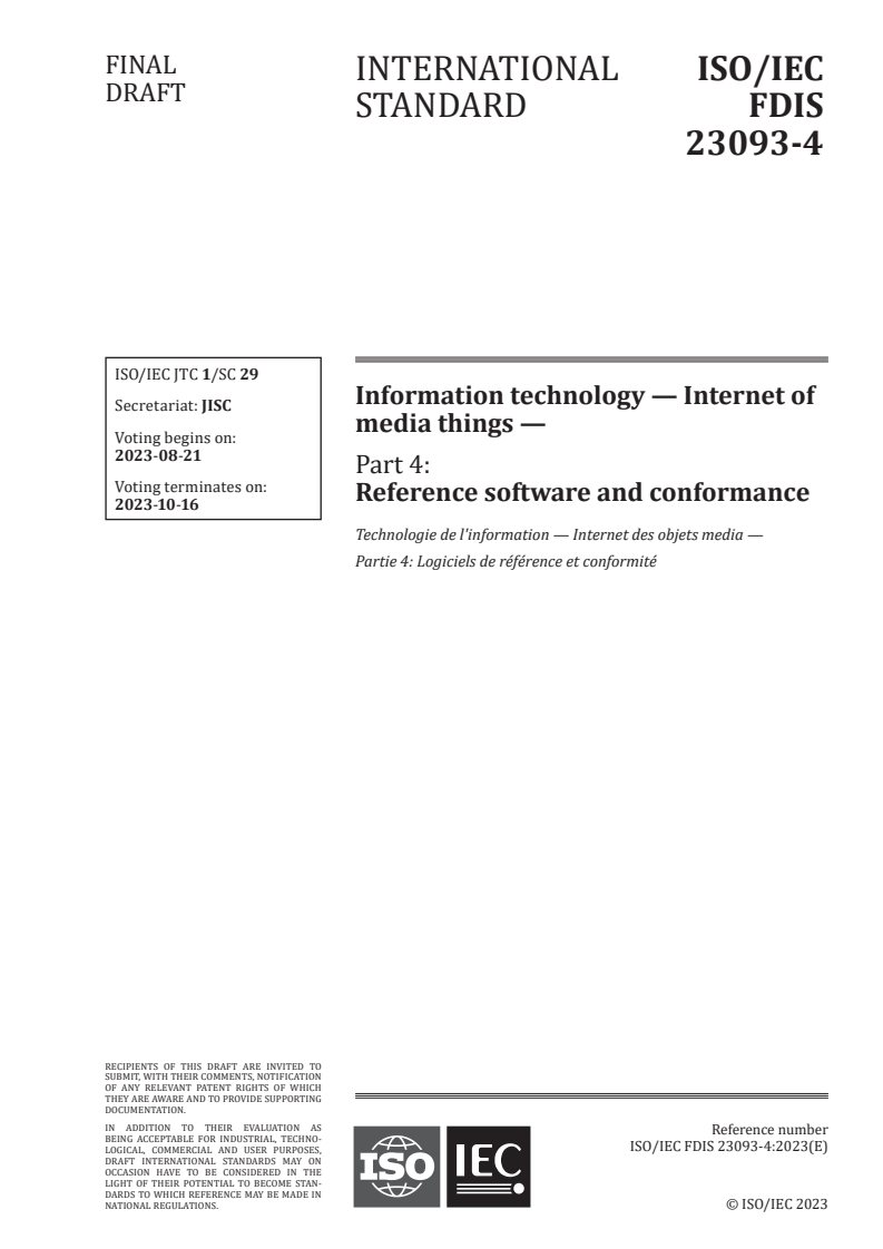 ISO/IEC 23093-4 - Information technology — Internet of media things — Part 4: Reference software and conformance
Released:7. 08. 2023