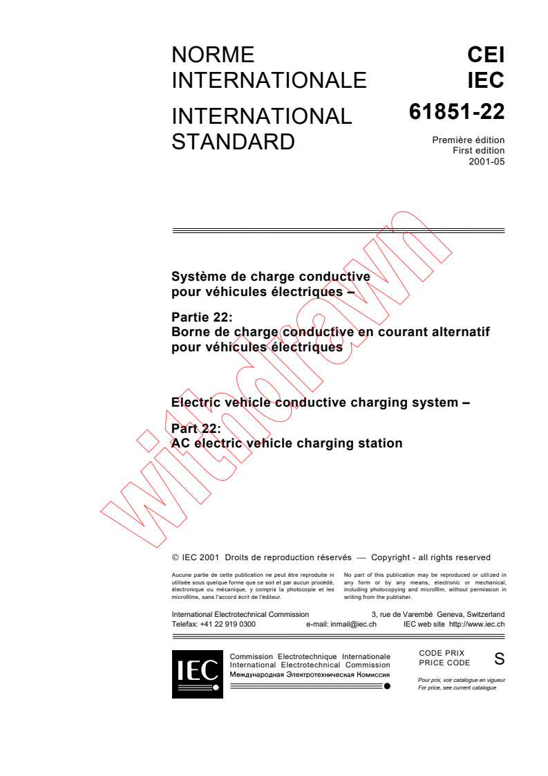 IEC 61851-22:2001 - Electric vehicle conductive charging system - Part 22: AC electric vehicle charging station
Released:5/4/2001
Isbn:283185735X