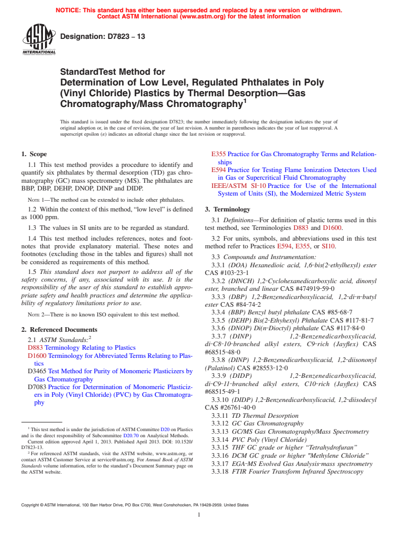 ASTM D7823-13 - Standard Test Method for Determination of Low Level, Regulated Phthalates in Poly (Vinyl  Chloride) Plastics by Thermal Desorption&mdash;Gas Chromatography/Mass  Chromatography