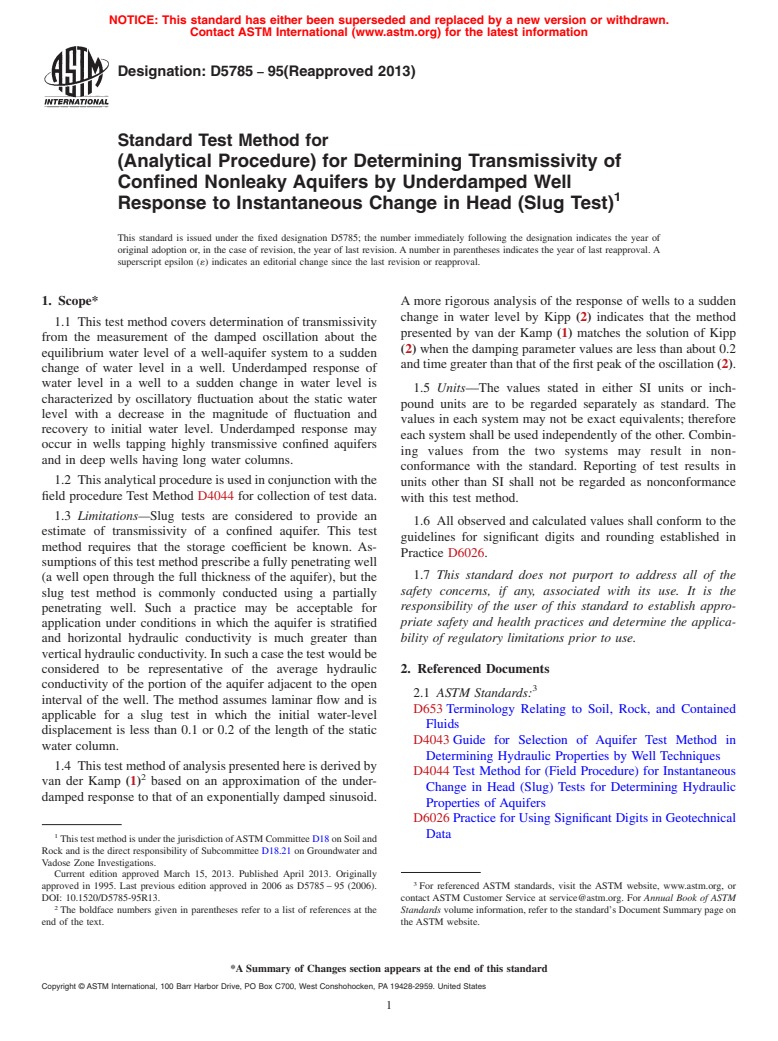 ASTM D5785-95(2013) - Standard Test Method for  (Analytical Procedure) for Determining Transmissivity of Confined  Nonleaky Aquifers by Underdamped Well Response to Instantaneous Change  in Head (Slug  Test)