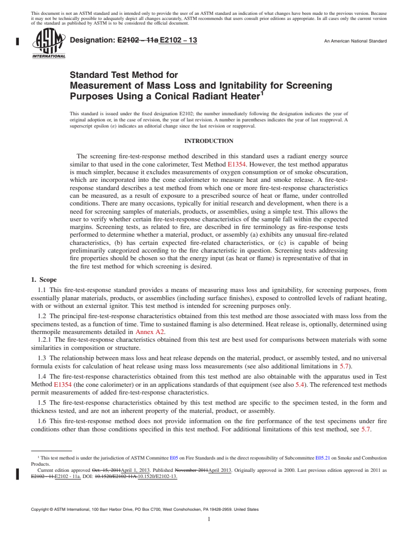 REDLINE ASTM E2102-13 - Standard Test Method for  Measurement of Mass Loss and Ignitability for Screening Purposes  Using a Conical Radiant Heater