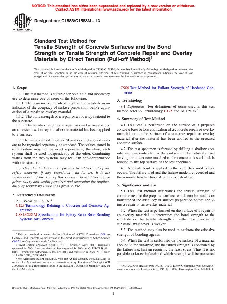 ASTM C1583/C1583M-13 - Standard Test Method for Tensile Strength of Concrete Surfaces and the Bond Strength or Tensile Strength of Concrete Repair and Overlay Materials by Direct Tension (Pull-off Method)