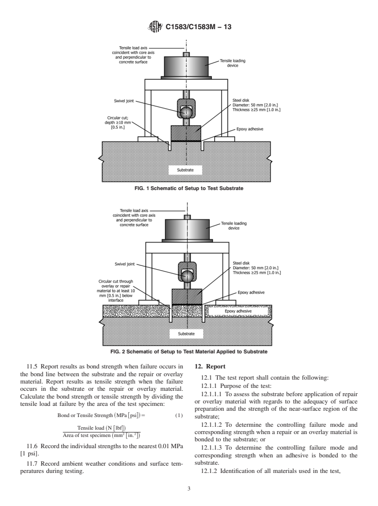 ASTM C1583/C1583M-13 - Standard Test Method for Tensile Strength of Concrete Surfaces and the Bond Strength or Tensile Strength of Concrete Repair and Overlay Materials by Direct Tension (Pull-off Method)