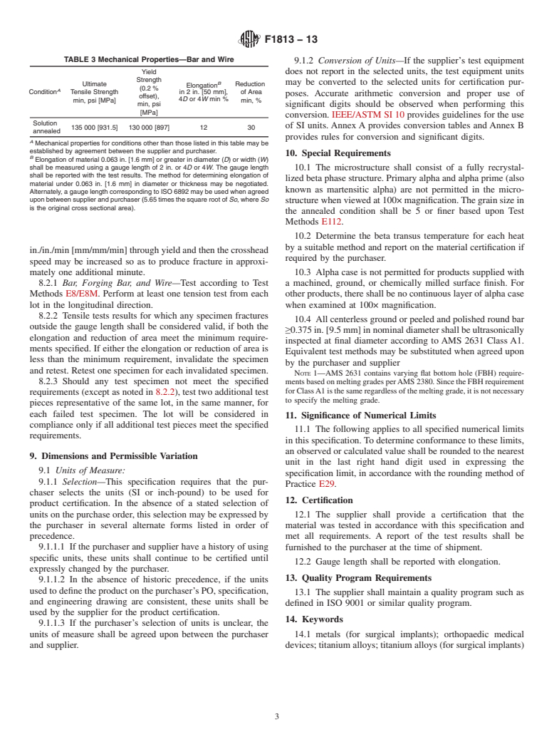 ASTM F1813-13 - Standard Specification for Wrought Titanium<span class='unicode'>&#x2013;</span>12 Molybdenum<span class='unicode'>&#x2013;</span>6 Zirconium<span class='unicode'>&#x2013;</span>2 Iron Alloy for Surgical Implant (UNS R58120)