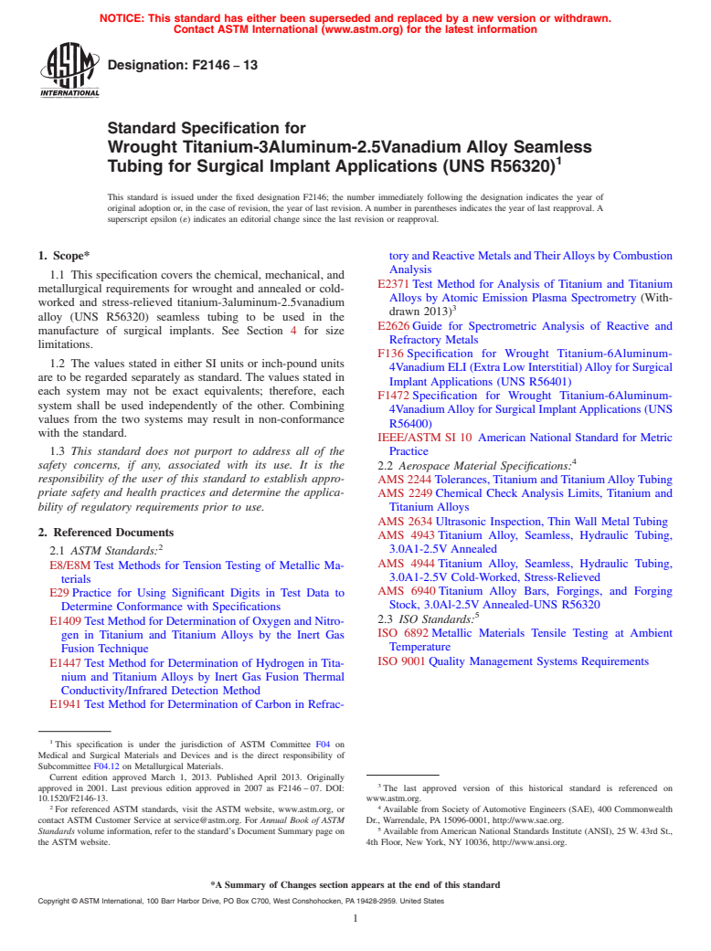 ASTM F2146-13 - Standard Specification for Wrought Titanium-3Aluminum-2.5Vanadium Alloy Seamless Tubing for Surgical Implant Applications (UNS R56320)