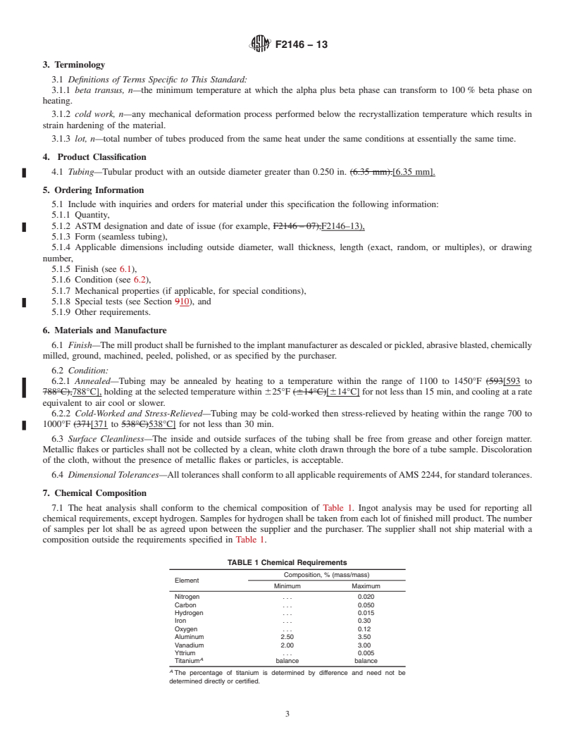 REDLINE ASTM F2146-13 - Standard Specification for Wrought Titanium-3Aluminum-2.5Vanadium Alloy Seamless Tubing for Surgical Implant Applications (UNS R56320)