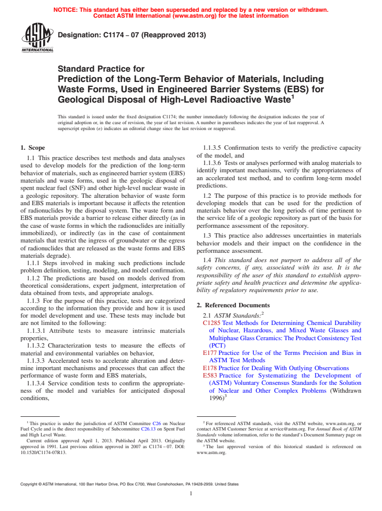 ASTM C1174-07(2013) - Standard Practice for  Prediction of the Long-Term Behavior of Materials, Including  Waste Forms, Used in Engineered Barrier Systems (EBS) for Geological  Disposal of High-Level Radioactive Waste