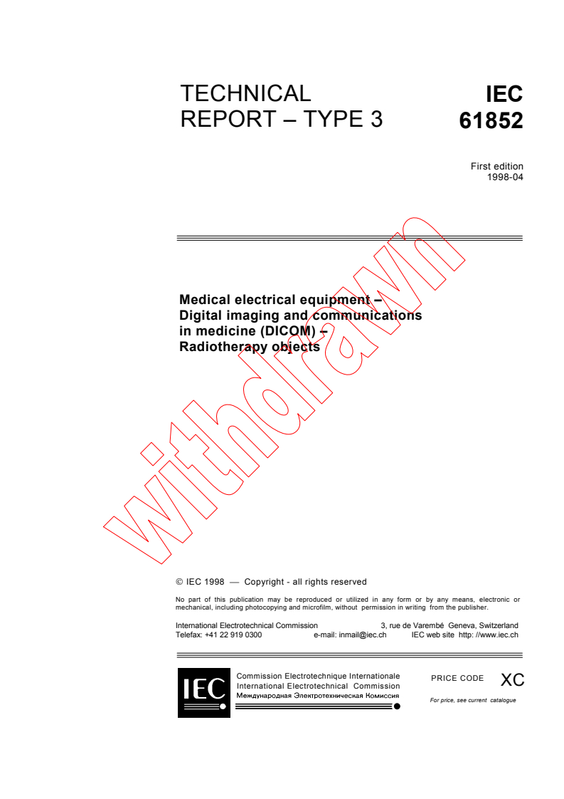 IEC TR 61852:1998 - Medical electrical equipment - Digital imaging and communications in medicine (DICOM) - Radiotherapy objects
Released:4/15/1998
Isbn:2831843669