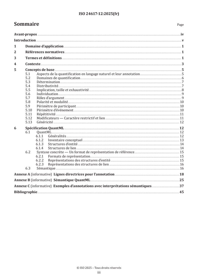 ISO 24617-12:2025 - Gestion des ressources linguistiques — Cadre d’annotation sémantique (SemAF) — Partie 12: Quantification
Released:8. 01. 2025