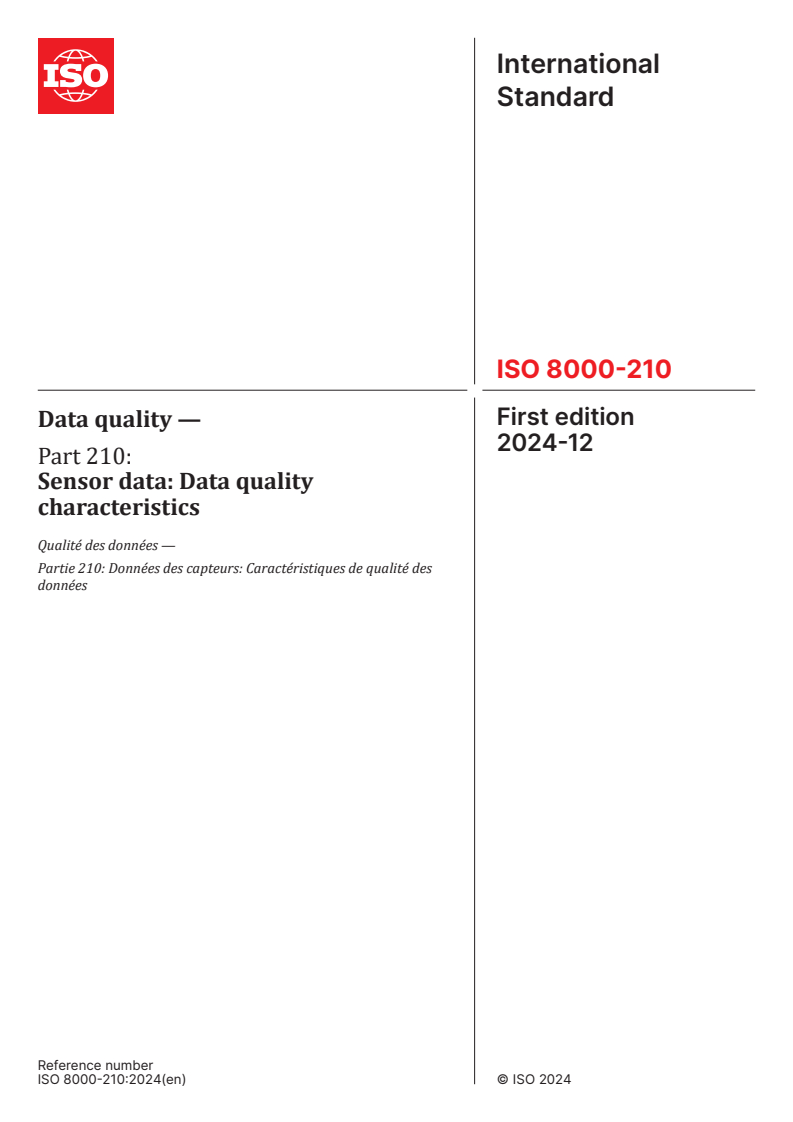 ISO 8000-210:2024 - Data quality — Part 210: Sensor data: Data quality characteristics
Released:12/6/2024