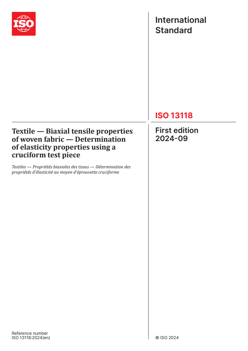 ISO 13118:2024 - Textile — Biaxial tensile properties of woven fabric — Determination of elasticity properties using a cruciform test piece
Released:6. 09. 2024