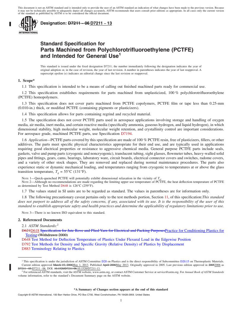 REDLINE ASTM D7211-13 - Standard Specification for  Parts Machined from Polychlorotrifluoroethylene (PCTFE) and  Intended for General Use