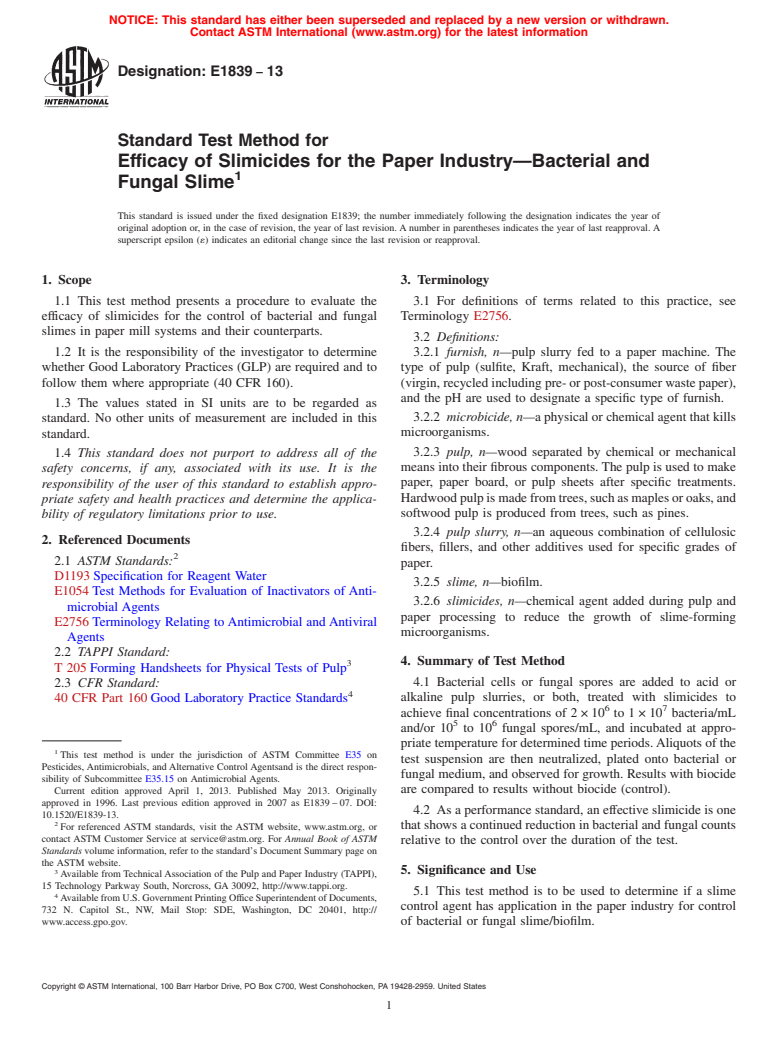 ASTM E1839-13 - Standard Test Method for  Efficacy of Slimicides for the Paper Industry&mdash;Bacterial  and Fungal Slime