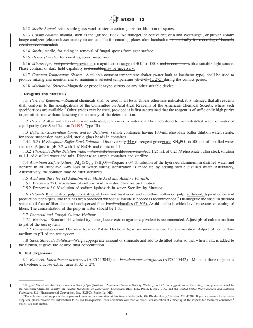 REDLINE ASTM E1839-13 - Standard Test Method for  Efficacy of Slimicides for the Paper Industry&mdash;Bacterial  and Fungal Slime