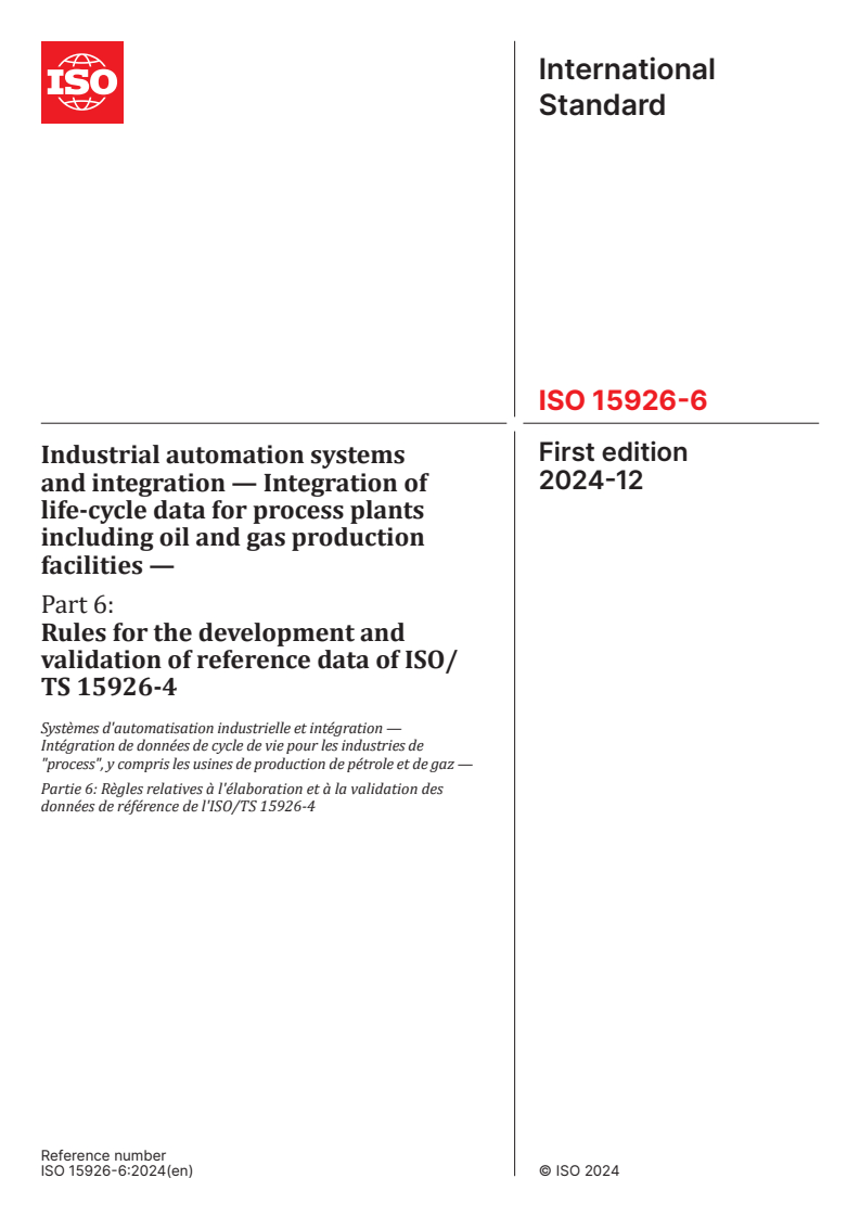 ISO 15926-6:2024 - Industrial automation systems and integration — Integration of life-cycle data for process plants including oil and gas production facilities — Part 6: Rules for the development and validation of reference data of ISO/TS 15926-4
Released:12/6/2024