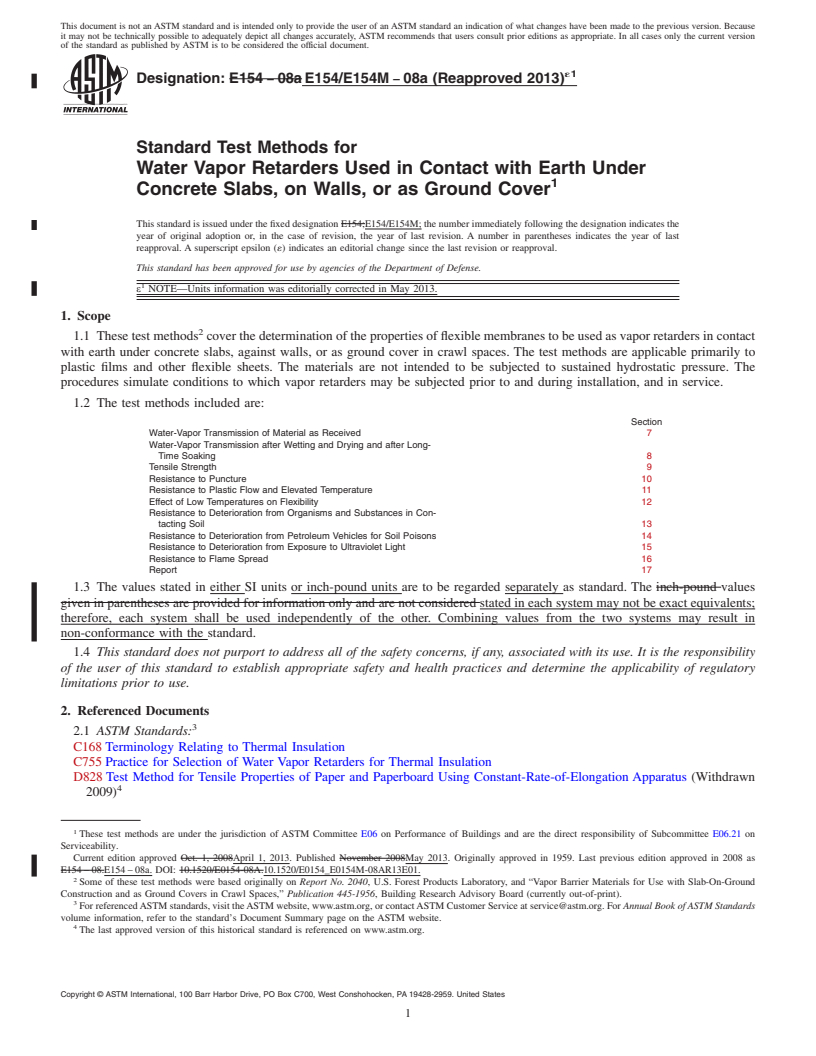 REDLINE ASTM E154/E154M-08a(2013)e1 - Standard Test Methods for Water Vapor Retarders Used in Contact with Earth Under Concrete Slabs, on Walls, or as Ground Cover