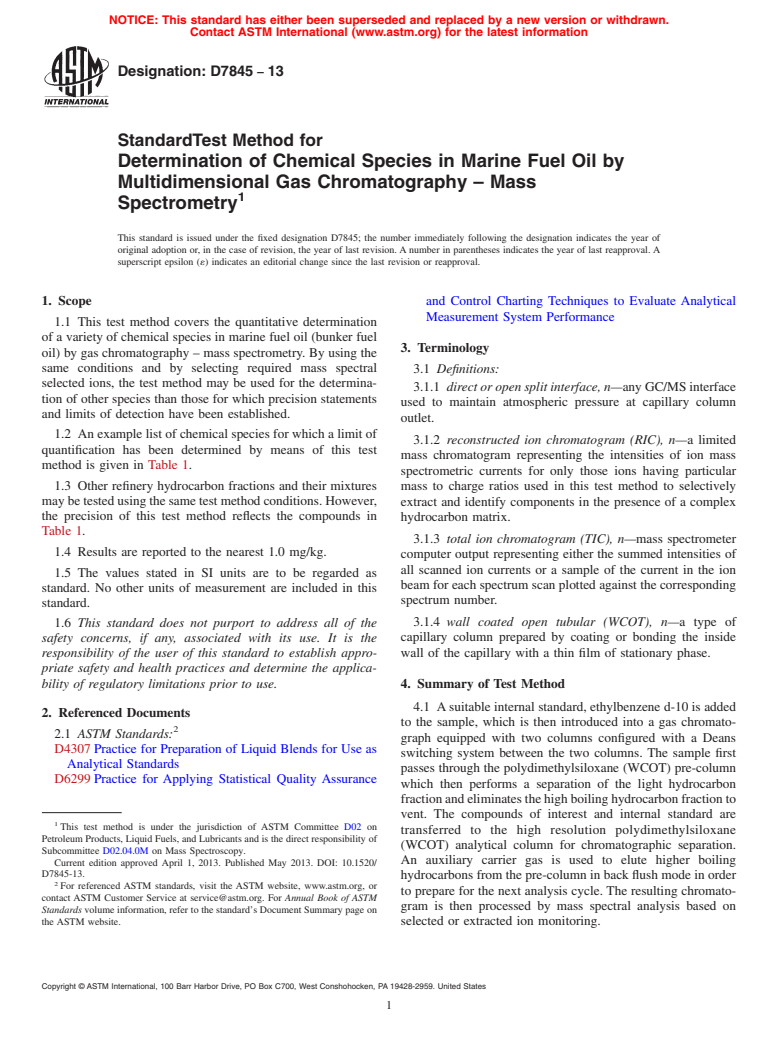 ASTM D7845-13 - Standard Test Method for Determination of Chemical Species in Marine Fuel Oil by Multidimensional  Gas Chromatography &ndash; Mass Spectrometry