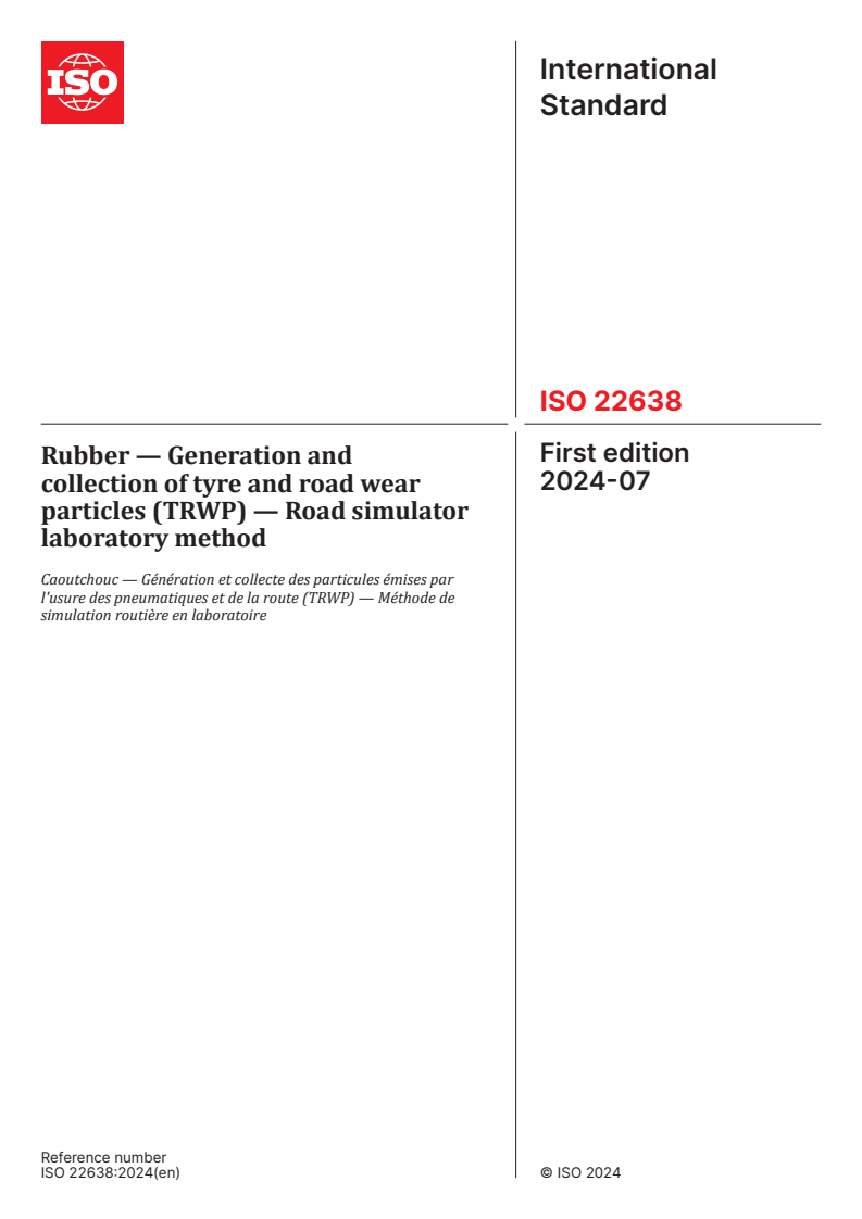 ISO 22638:2024 - Rubber — Generation and collection of tyre and road wear particles (TRWP) — Road simulator laboratory method
Released:31. 07. 2024