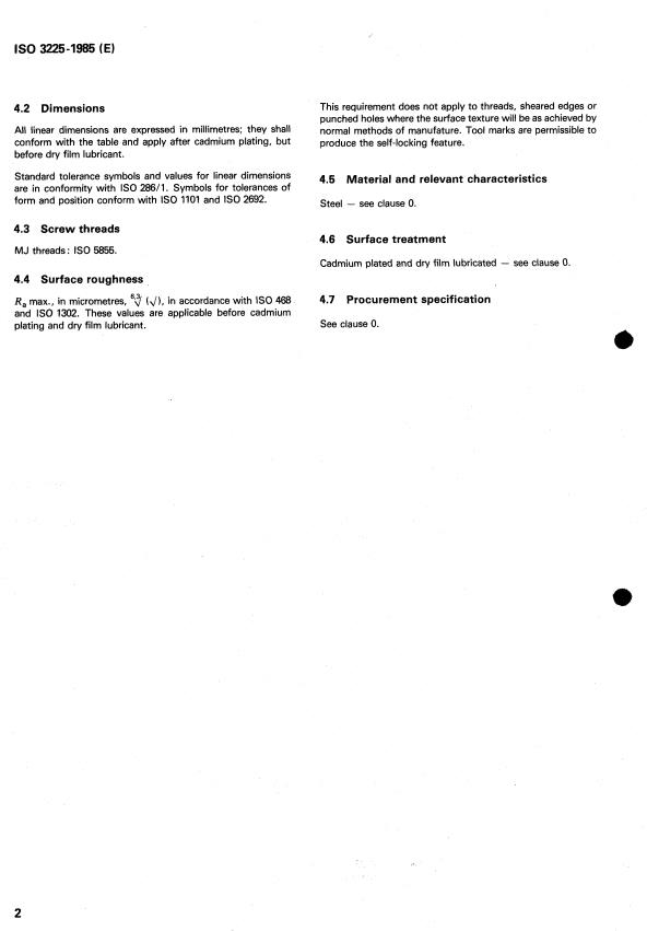 ISO 3225:1985 ISO 3225:1985 - Aerospace -- Self-locking, fixed, two lug anchor nuts, reduced series, with counterbore, strength classification 1 100 MPa and maximum operating temperature 235 degrees C - Page 4 preview