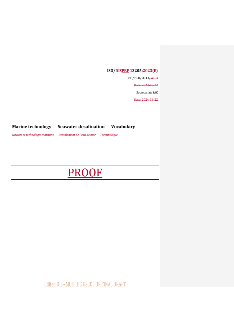 REDLINE ISO/PRF 13205 - Marine technology — Seawater desalination — Vocabulary
Released:23. 04. 2024