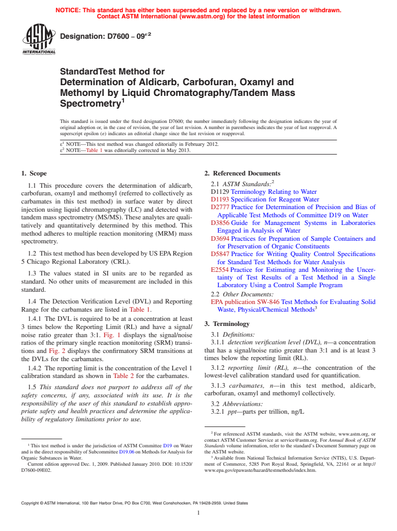 ASTM D7600-09e2 - Standard Test Method for  Determination of Aldicarb, Carbofuran, Oxamyl and Methomyl   by Liquid Chromatography/Tandem Mass Spectrometry