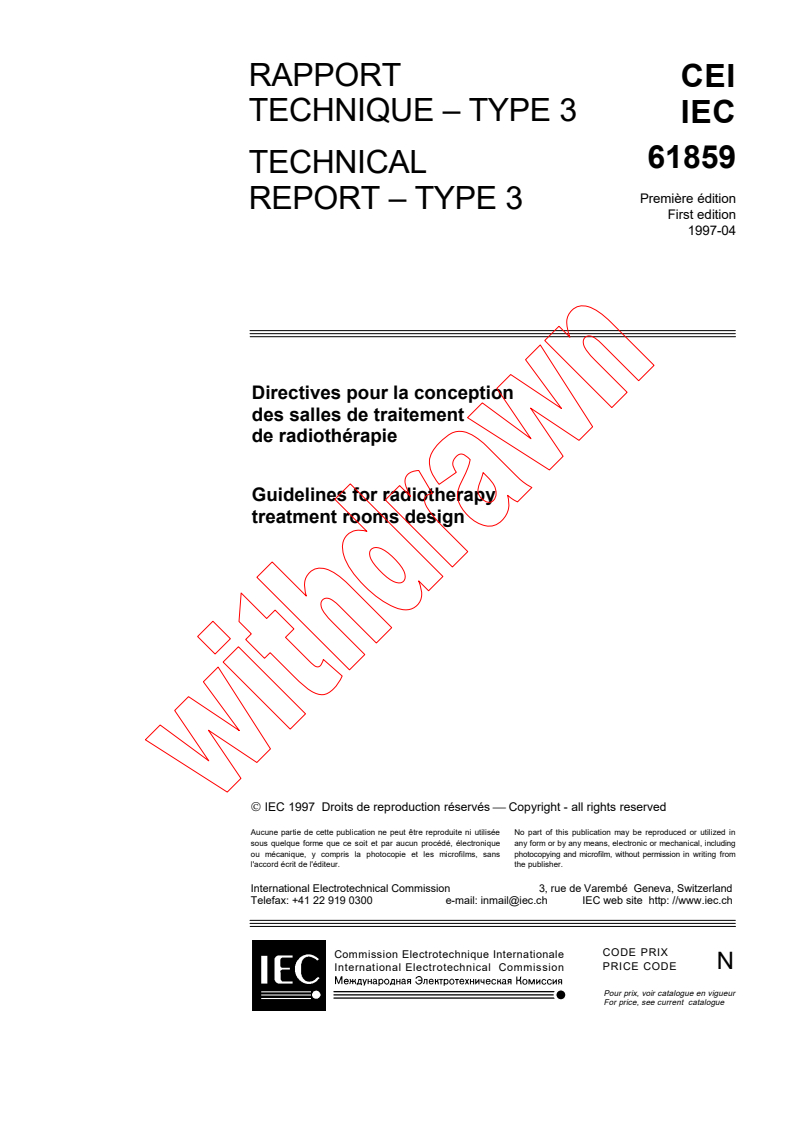 IEC TR 61859:1997 - Guidelines for radiotherapy treatment rooms design
Released:5/9/1997
Isbn:2831838142