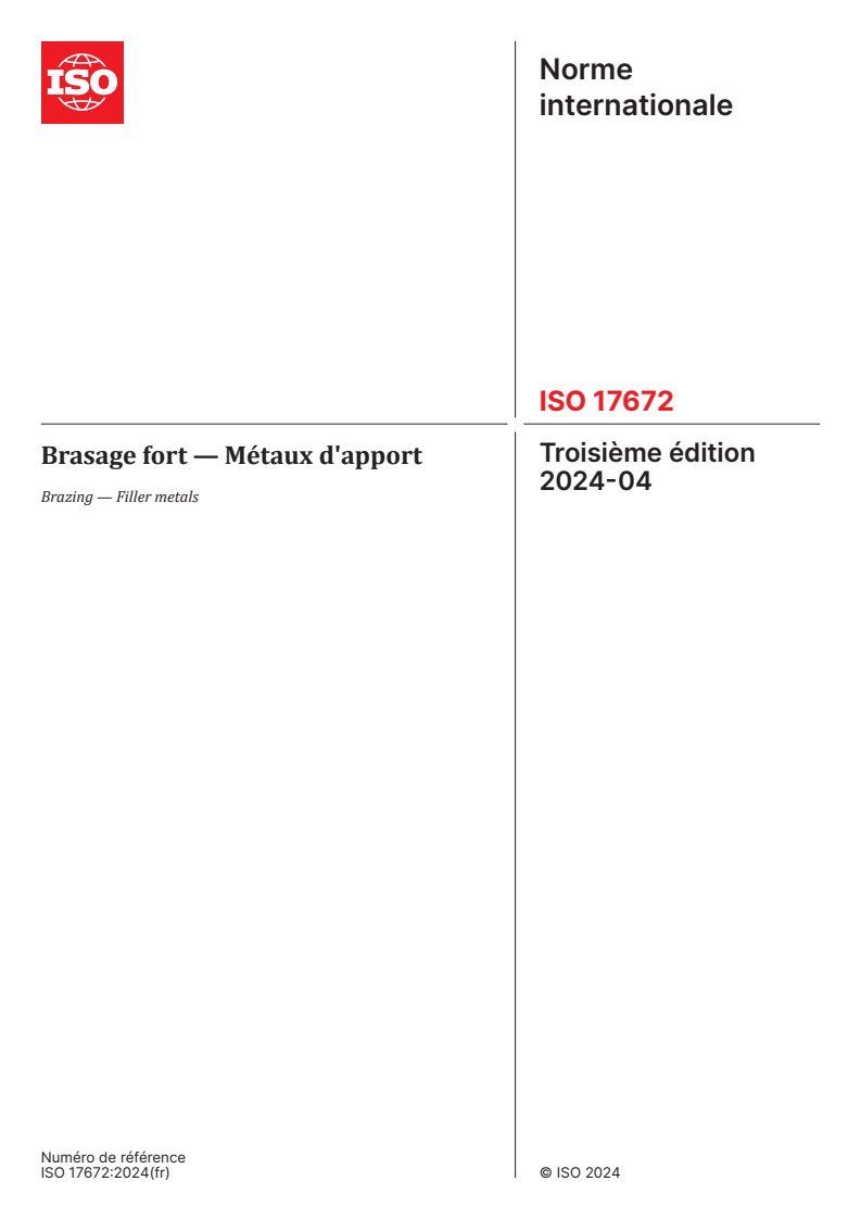 ISO 17672:2024 - Brasage fort — Métaux d'apport
Released:23. 04. 2024