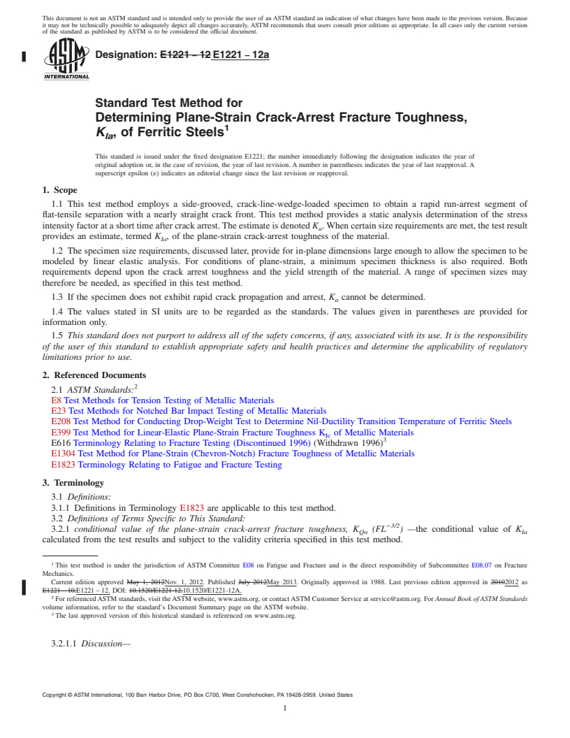 REDLINE ASTM E1221-12a - Standard Test Method for  Determining Plane-Strain Crack-Arrest Fracture Toughness, <emph  type="bdit">K<inf>Ia</inf></emph>, of Ferritic Steels