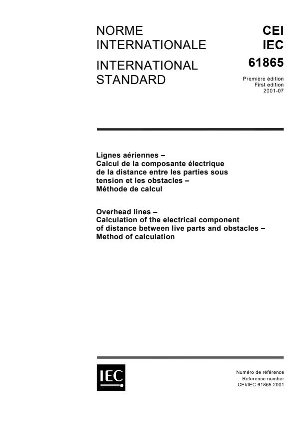 IEC 61865:2001 - Overhead lines - Calculation of the electrical component of distance between live parts and obstacles - Method of calculation
