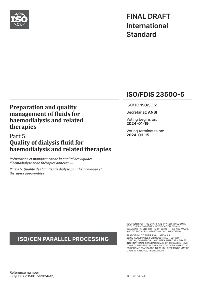 ISO/FDIS 23500-5 - Preparation and quality management of fluids for haemodialysis and related therapies — Part 5: Quality of dialysis fluid for haemodialysis and related therapies
Released:5. 01. 2024