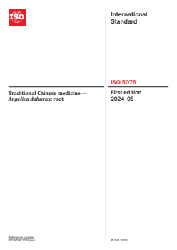 ISO 5076:2024 - Traditional Chinese medicine — Angelica dahurica root
Released:22. 05. 2024 - Page 1 preview